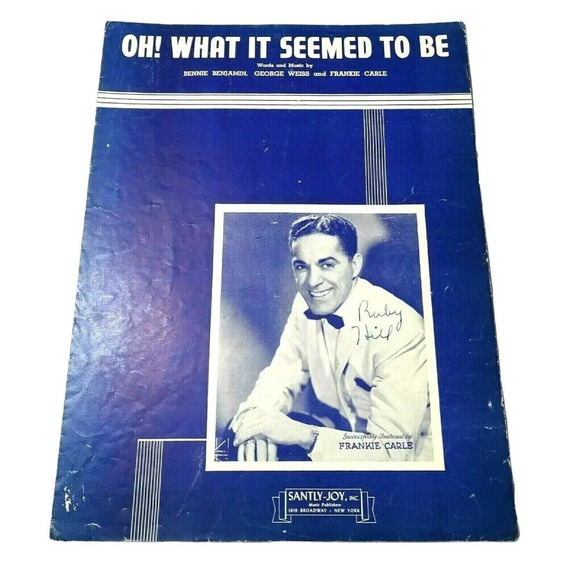 Vintage 1945 Oh What it Seemed to Be Bennie Benjamin George Weiss Sheet Music - Picture 1 of 5